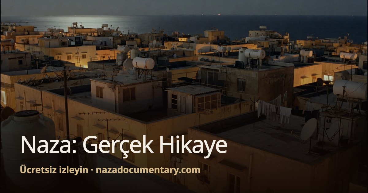 Bağlantı önizlemesi: Naza: Gerçek Hikaye