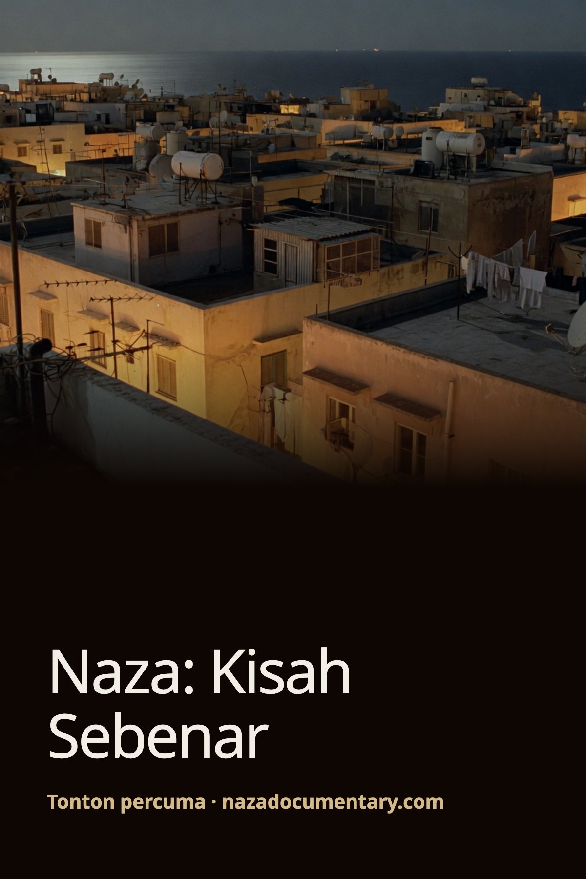 Poster: Naza: Kisah Sebenar